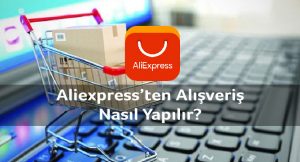 Aliexpress Alışveriş Yapmak