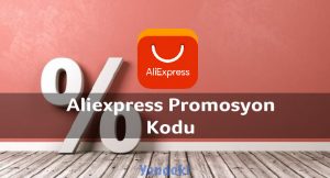 Aliexpress Promosyon Kodu