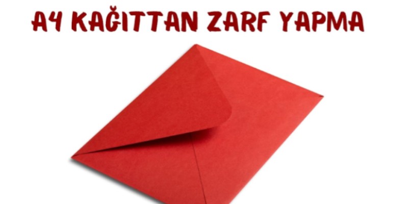 mektup zarfı nasıl yapılır